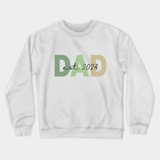 Promoted to dad. Daddy est 2024. Crewneck Sweatshirt